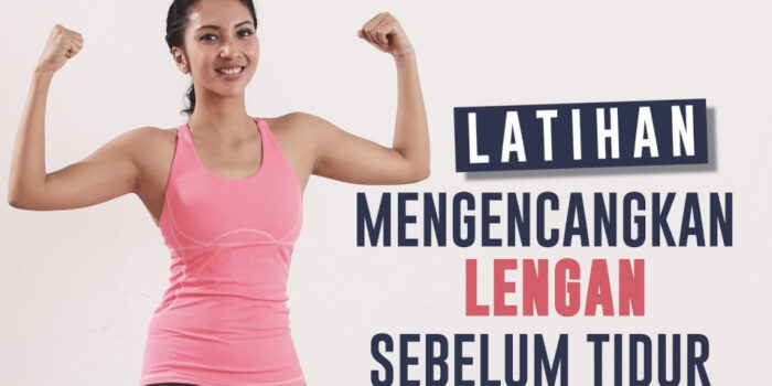 Latihan Efektif Untuk Mengecilkan Lengan Wanita: Tips Dan Trik Yang Ampuh!