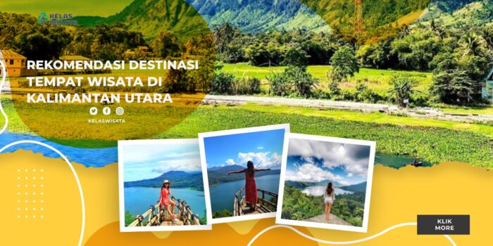 5 Tempat Wisata Di Kalimantan Utara Yang Menawarkan Keindahan Alam Dan Budaya, Cocok Untuk Liburan Seru