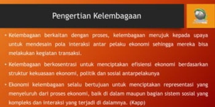 Ekonomi Kelembagaan: Peran Lembaga Dalam Menentukan Hasil Ekonomi