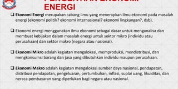 Ekonomi Energi: Permintaan, Penawaran, Dan Kebijakan Energi