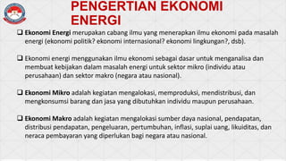 Ekonomi Energi: Permintaan, Penawaran, Dan Kebijakan Energi